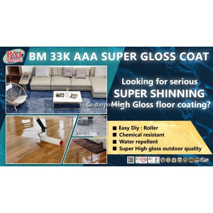 BM 33k AAA Super Gloss Coat 5L (BM Coating Brand) BM 33k AAA Super Gloss Coat 5L (BM Coating Brand)